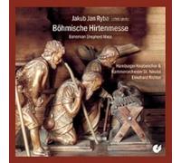 Grundheber, Franz Hamburger Knabenchor Henschen, Jurgen Kammerochester Nikolai, St. Kruse, Heinz Munzel, Georg Pegelow, Oliver Richter, Ekkehard - Ryba: Misa Pastoril Bohemia / Richter