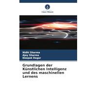 Grundlagen der Künstlichen Intelligenz und des maschinellen Lernens