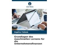 Grundlagen des maschinellen Lernens für die Unternehmensfinanzen