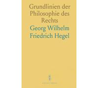Grundlinien der Philosophie des Rechts
