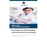 Grundsätze der Krankenpflege und medizinischen Versorgung: für Patienten mit entzündlichen und infektiösen Erkrankungen: Ein umfassender klinischer Überblick