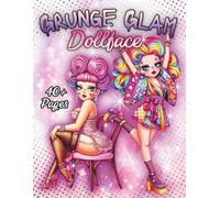 Grunge Glam Dollface: An Alternative Fashion Girl Coloring Collection with Bold Attitude, Messy Glamour, and Stylized Edge
