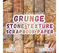 Grunge Stone Texture Scrapbook Paper: 20 Artistic Designs, 8.5 x 8.5 Inch, 40 Pages for Crafting, Origami, Mixed Media, Handmade Cards, Art Journals, Collages, Decoupage and Scrapbooking