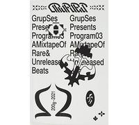 Grup Ses - Program #03: A Mixtape of Rare & Unreleased Beat [Casete]