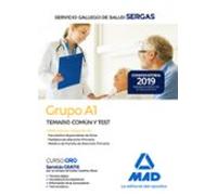 Grupo A1 Del Servicio Gallego De Salud. Temario Común Y Test