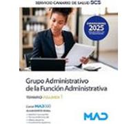 Grupo Administrativo De La Función Administrativa. Temario (vol. 1)