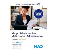 GRUPO ADMINISTRATIVO DE LA FUNCION ADMINISTRATIVA TEMARIO VOL.3