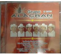 Grupo Alacran De Durango - 12 Exitos