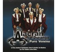 Grupo Alacran De Durango - Puro Veneno