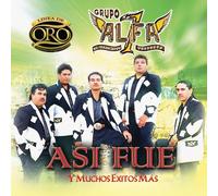 Grupo Alfa 7 - Asi Fue Y Muchos Exitos Mas: Linea De Oro