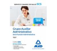 Grupo Auxiliar Administrativo De La Función Administrativa Del Servicio Canario De Salud. Test