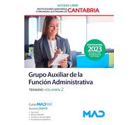 Grupo Auxiliar de la Función Administrativa de las Instituciones Sanitarias de la Comunidad Autónoma de Cantabria (ACCESO LIBRE). Temario volumen 2