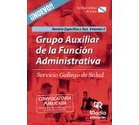 Grupo Auxiliar De La Función Administrativa Del Servicio Gallego De Sa