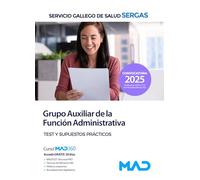 Grupo Auxiliar de la Función Administrativa del Servicio Gallego de Salud (SERGAS). Test y Supuestos Prácticos