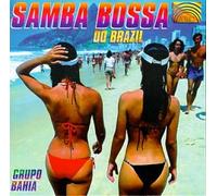 Grupo Bahia - Samba Bossa Do Brazil