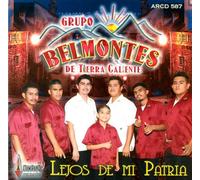 Grupo Belmontes (Lejos De Mi Patria)