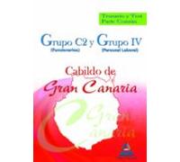 Grupo C2 (funcionarios) Y Grupo Iv (personal Laboral) Del Cabildo De G