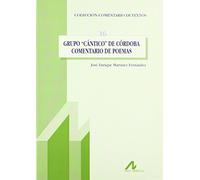 Grupo Cántico de Córdoba: Comentario de Poemas: 16 (Comentario de textos)