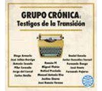 Grupo Crónica: Testigos De La Transición (audiolibro)