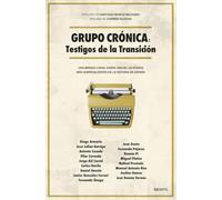 Grupo Crónica: Testigos De La Transición
