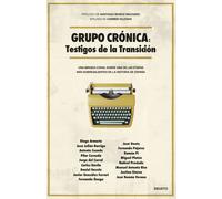 Grupo Crónica: Testigos de la Transición | José Julián Barriga Bravo, Aa. Vv. , Santiago Muñoz Machado