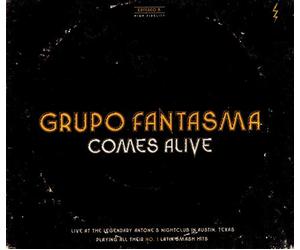 Grupo Fantasma - Comes Alive [DE Import]