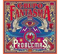 Grupo Fantasma - Problemas