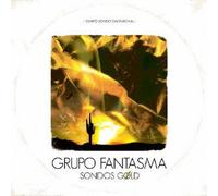 Grupo Fantasma - Sonidos Gold [Import]