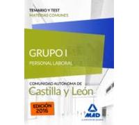 Grupo I Personal Laboral De La Junta De Castilla Y León. Temario Y Test Materias Comunes