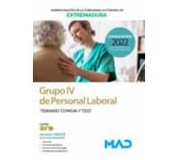 Grupo IV De Personal Laboral De La Administración De La Comunidad Autónoma De Extremadura. Temario Común Y Test
