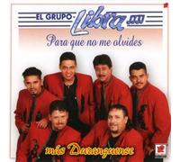 Grupo Libra - Para Que No Me Olvides