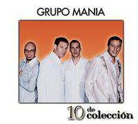 Grupo Mania - 10 De Coleccion (Reis)