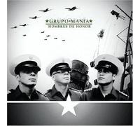 Grupo Mania - Hombres De Honor