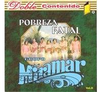 Grupo Miramar - Pobreza Fatal