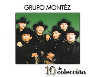 Grupo Montez - 10 De Coleccion