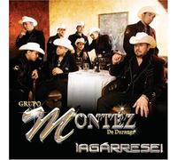 Grupo Montez De Durango - Agarrese
