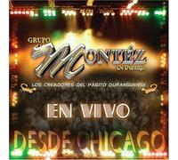 Grupo Montez De Durango - En Vivo Desde Chicago