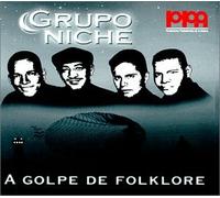Grupo Niche - A Golpe De Folcklore