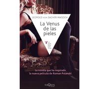 GRUPO PLANETA La Venus De Las Pieles - Novela Clásica Sobre La Sensualidad Humana