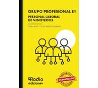 Grupo Profesional E1. Personal Laboral De Ministerios. Temario Y Test Parte Común