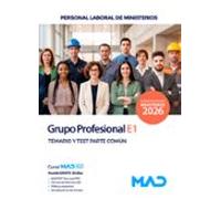 Grupo Profesional E1. Personal laboral de Ministerios. Temario y test. Parte común