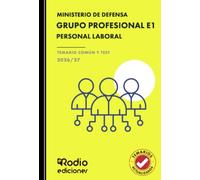 GRUPO PROFESIONAL E1. Personal Laboral. Ministerio de Defensa. TEMARIO COMÚN Y TEST. 2026/27