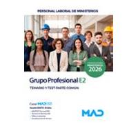 Grupo Profesional E2. Personal laboral de Ministerios. Temario y test. Parte común