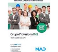 Grupo Profesional M2. Test Parte Común. Personal Laboral De Ministerio