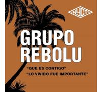 Grupo Rebolu - Que Es Contigo/Lo Vivido Fue Importante [Vinilo]