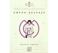 Grupo Salvaje - 3ª Edición
