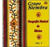 Grupo Siembra - Geografia Musical De Mexico 1