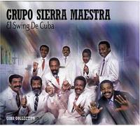 Grupo Sierra Maestra - El Swing De Cuba