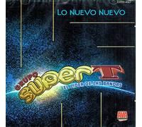 Grupo Super T - Grupo Super T (Lo Nuevo Nuevo)