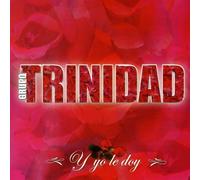 Grupo Trinidad - Y Yo Le Doy